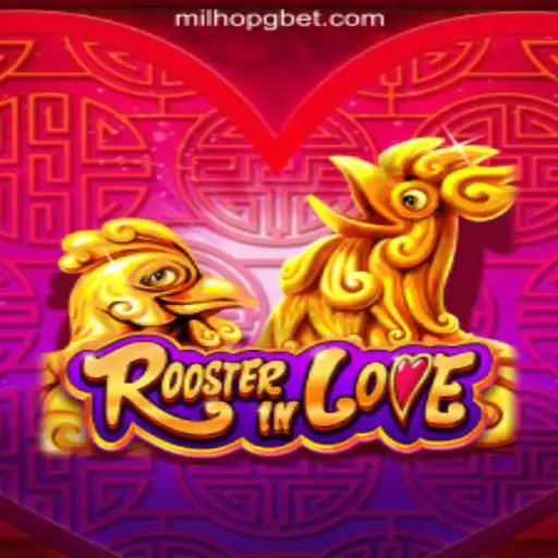 Experience the Thrill of RoosterInLove: The Ultimate Slot Adventure at MILHOPG.COM Oficial Slots Brasil #1